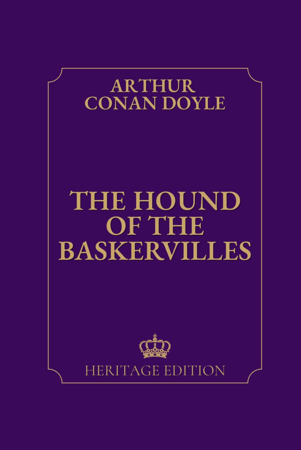 The Hound of the Baskervilles | Original Text Heritage Edition