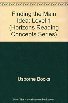 Paperback Finding the Main Idea: Level 1 (Horizons Reading Concepts Series) Book