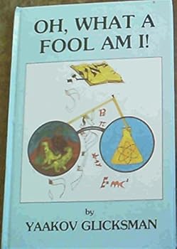 Hardcover Oh, What a Fool Am I Book