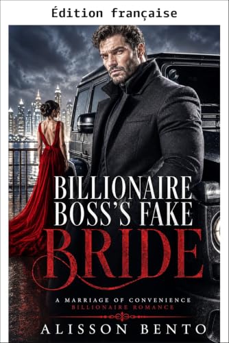 La fausse fiancée du patron milliardaire (Les vœux d'acier)