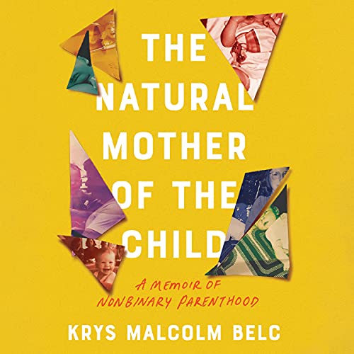 The Natural Mother of the Child by Krys Malcolm Belc episode artwork