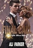 Final Call (Bright Lights Billionaire Book 5)