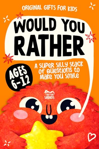 Would you Rather for Kids: A Super Silly Stack of Questions to Make You Think and Smile | Perfect Gift for Valentine’s Day and Easter for Boys and Girls. Stocking Stuffers for Christmas image 2