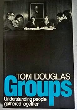 Paperback Groups: Understanding People Gathered Together Book