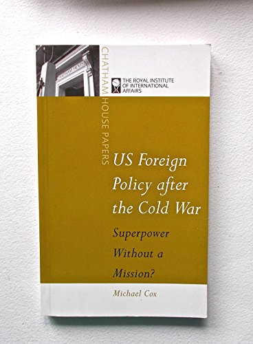 Us Foreign Policy After the Cold War: Superpowe... 1855672219 Book Cover