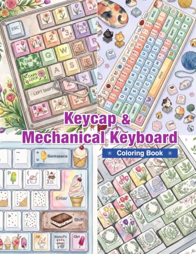 Keycap & Mechanical Keyboard Coloring Book for Adults: Cute Keycap Designs, Custom Keyboards, Animals, Flowers, Food, Fantasy, Seasons & Creative Desk Setups image 2