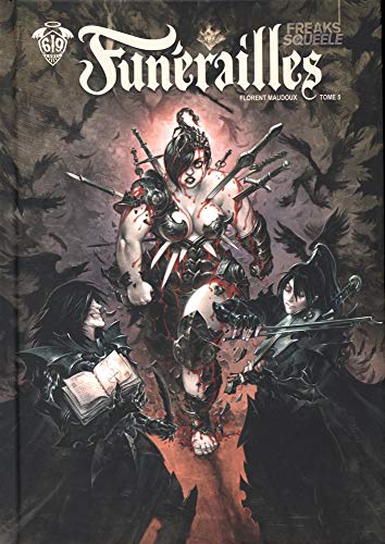 Télécharger Freaks Squeele : Funérailles, Tome 5 : Bring the kids home Livre PDF Gratuit