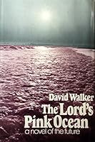 The Lord's Pink Ocean 0395139406 Book Cover