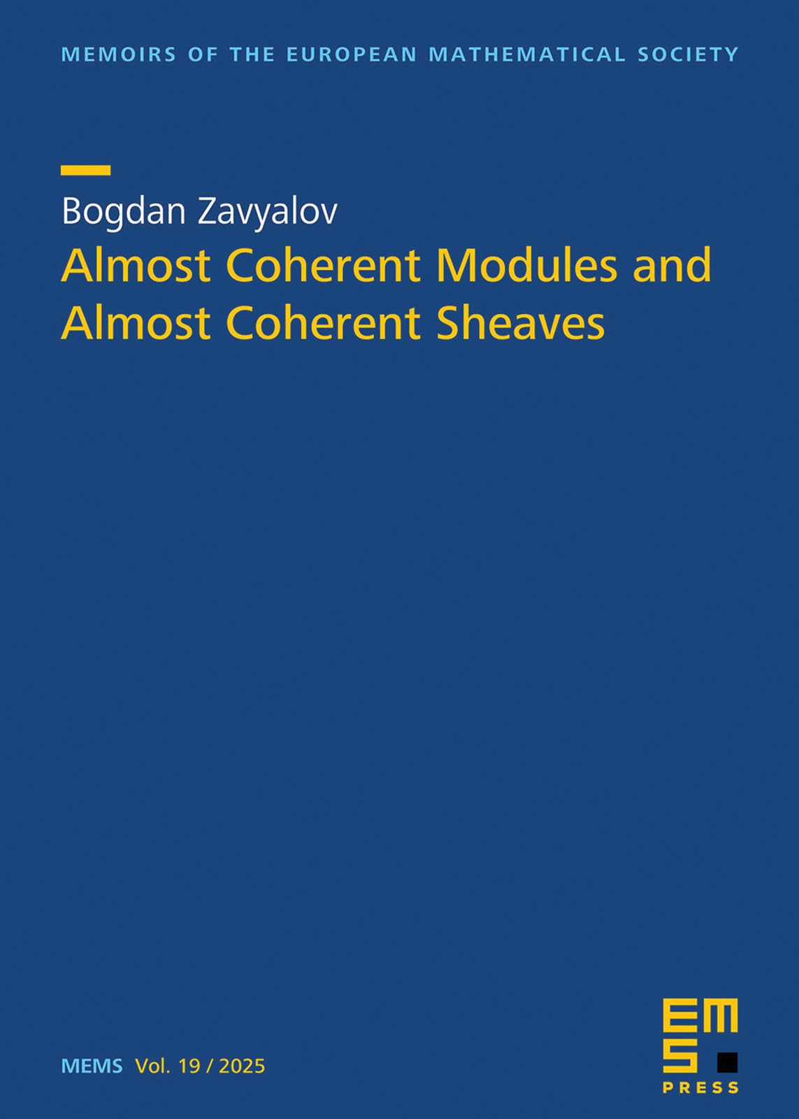 Buy Almost Coherent Modules and Almost Coherent Sheaves (Memoirs of the European Mathematical Society) — BookShops.in