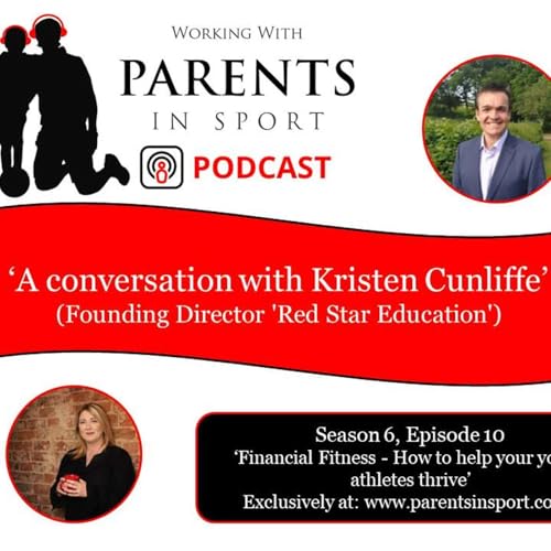 'A conversation with Kristen Cunliffe' - Financial Fitness and helping our young athletes thrive