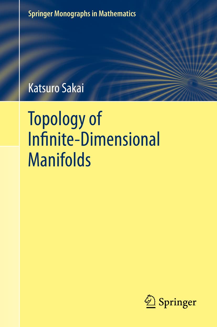 Topology of Infinite-Dimensional Manifolds (Springer Monographs in Mathematics)