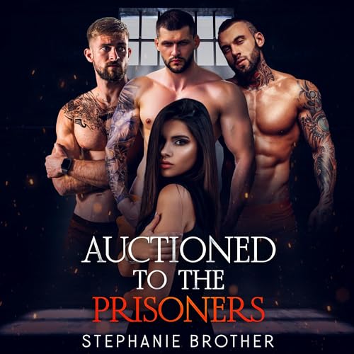 Couverture de Auctioned to the Prisoners