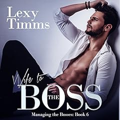 Wife to the Boss Audiolibro Por Lexy Timms arte de portada