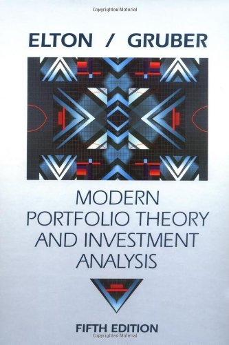 Modern Portfolio Theory and Investment Analysis: 5th (Fifth) Edition