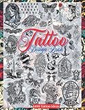 Tattoo Design Book: Over 1400 Tattoo Designs for Real Tattoo Artists, Professionals and Amateurs....