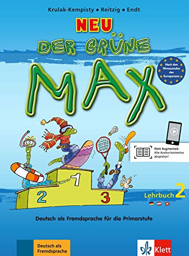 Télécharger Der grüne Max - Neubearbeitung 2012. Lehrbuch 2 : Deutsch als Fremdsprache für die Primarstufe PDF
