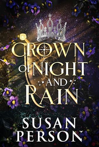 Crown of Night and Rain: An Empire of Curses and Dreams Novel: The Night and Rain Series Book 1