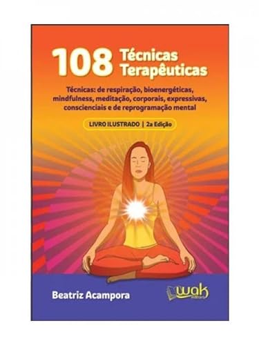 108 TÉCNICAS TERAPÊUTICAS - ACAMPORA, BEATRIZ