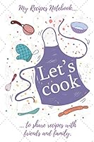My Notebook for Recipes Cooking : Notebook Recipes 1657513300 Book Cover