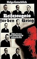 Reifezeugnis fu¨r den Krieg: Abiturienten des Jahrgangs 39 erinnern sich (German Edition) 3373003717 Book Cover
