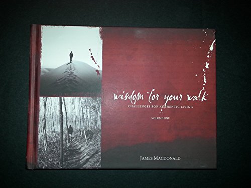 Wisdom for Your Walk (Challenges for Authentic ... B00520I68Q Book Cover