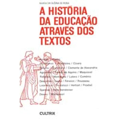 A História da Educação Através dos Textos