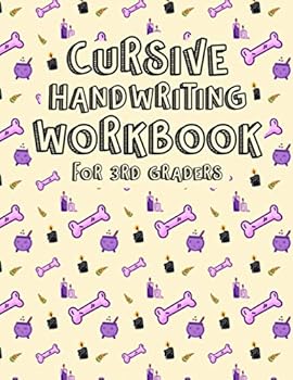 Paperback Cursive Handwriting Workbook for 3rd Graders: Cursive Writing Books for Kids. Cursive Handwriting Workbook for 3rd Grades, Age 8-10 & Beginners to Cur Book
