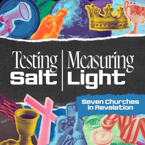 "Finance-Driven Church" - Revelation 3:14-22 | Revelation 2-3: Testing Salt, Measuring Light