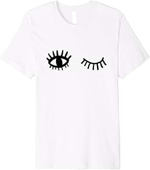 Amazon.com: Wink Eyes Tshirt | Eye Wink Tee : Clothing