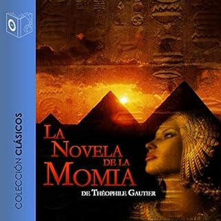 La Novela de la Momia [The Novel of the Mummy] Audiolibro Por Th&eacute;ophile Gautier arte de portada
