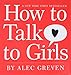 How to Talk to Girls