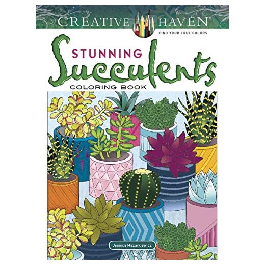 Creative Haven Stunning Succulents Coloring Book: Relax & Find Your True Colors (Adult Coloring Books: Flowers & Plants)
