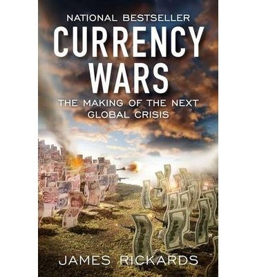 [(Currency Wars: The Making of the Next Global ... B00XWRPBWK Book Cover