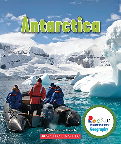 The Forgotten Continent 4 Antarctica (Rookie Read-About Geography: Continents)