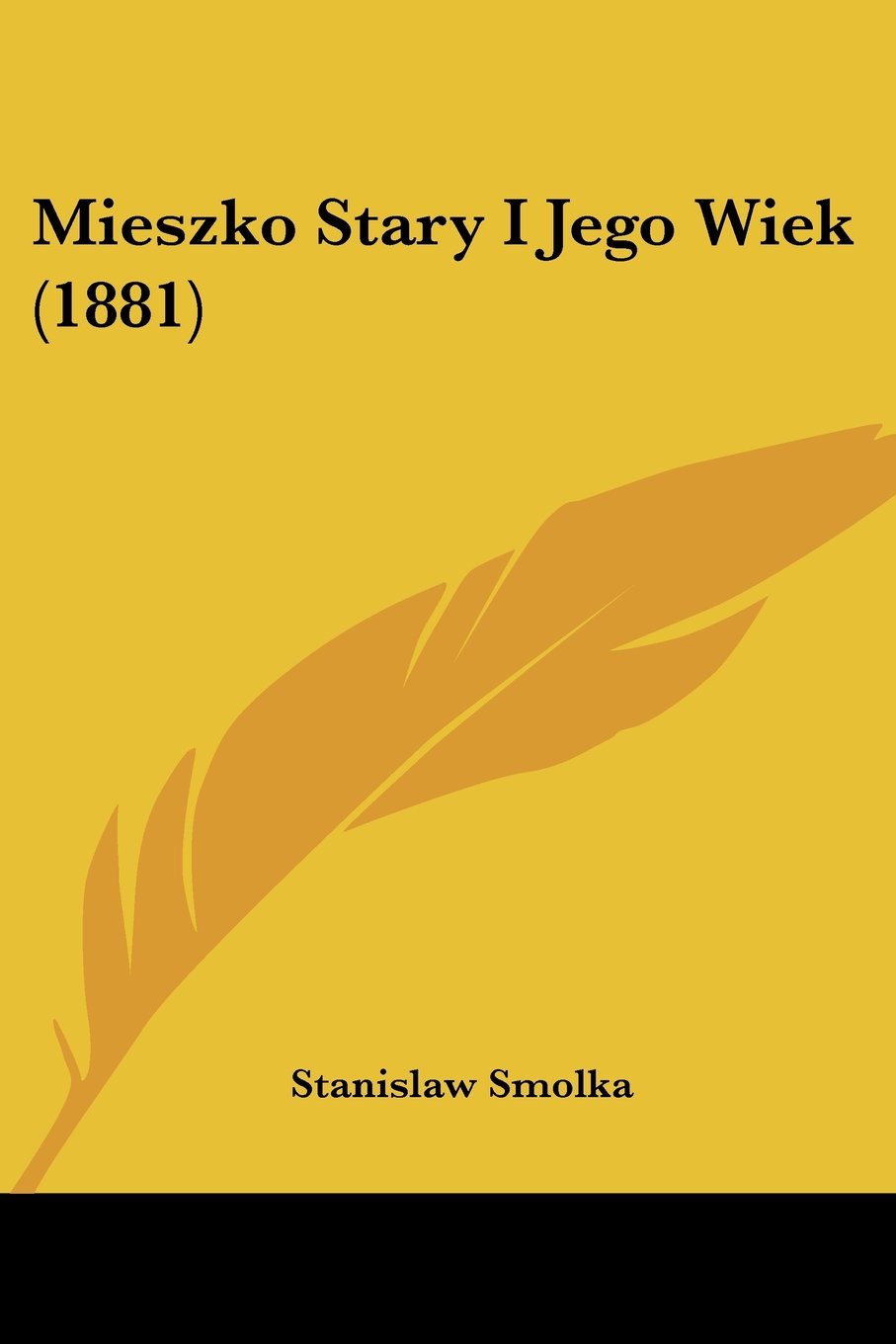 Mieszko Stary I Jego Wiek