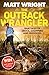 The Outback Wrangler: True Tales of Crocs, Choppers and Shockers