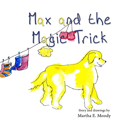 Max and the Magic Trick 1519241992 Book Cover