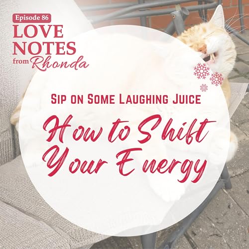 Sip on Some Laughing Juice: How to Shift Your Energy Titelbild