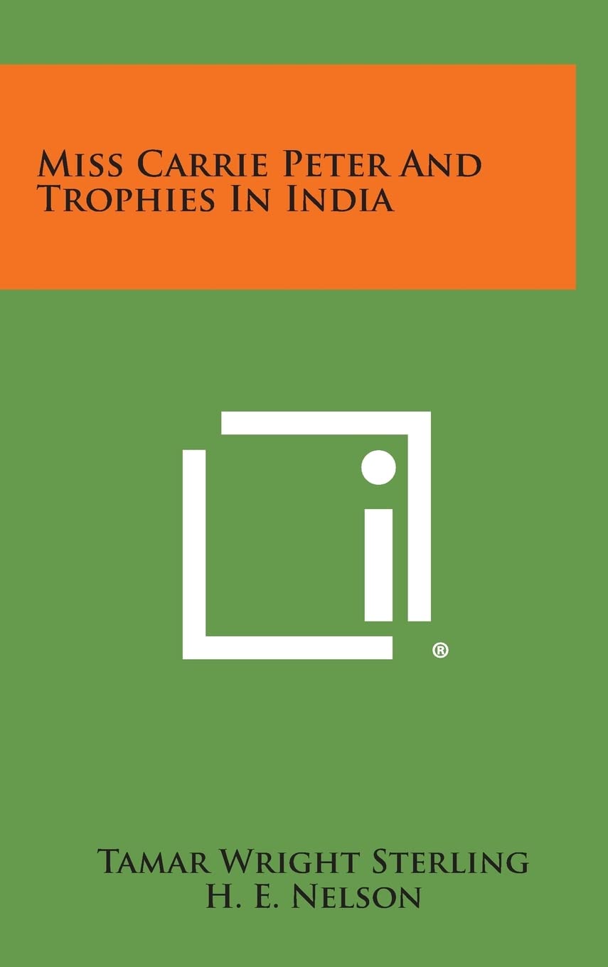 Miss Carrie Peter and Trophies in India