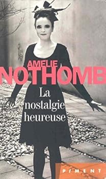 Mass Market Paperback La nostalgie heureuse [French] Book