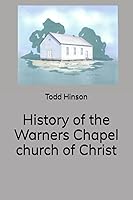 Vista 1 de History of the Warners Chapel church of Christ