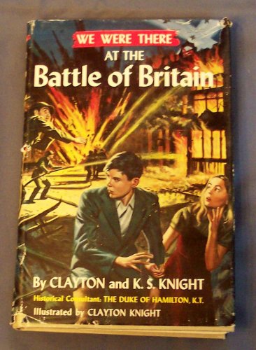 We Were There at the Battle of Britain B000TUDYBI Book Cover