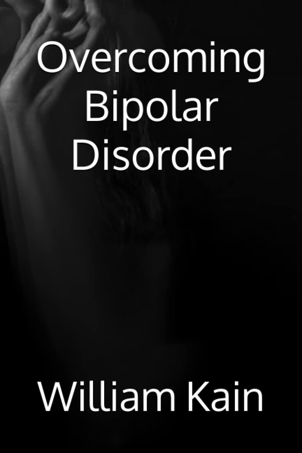 Overcoming Bipolar Disorder