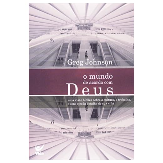 O Mundo De Acordo Com Deus