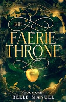 Paperback The Faerie Throne (Shyal Chronicles) Book