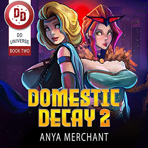 Domestic Decay 2 -- Anya Merchant episode artwork
