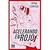Acelerando en rojo (Ficción)