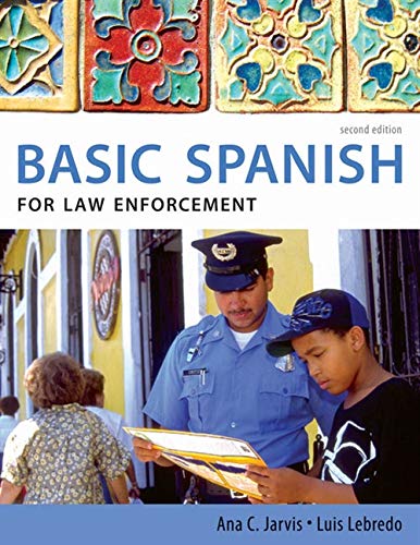Basic Spanish for Law Enforecement