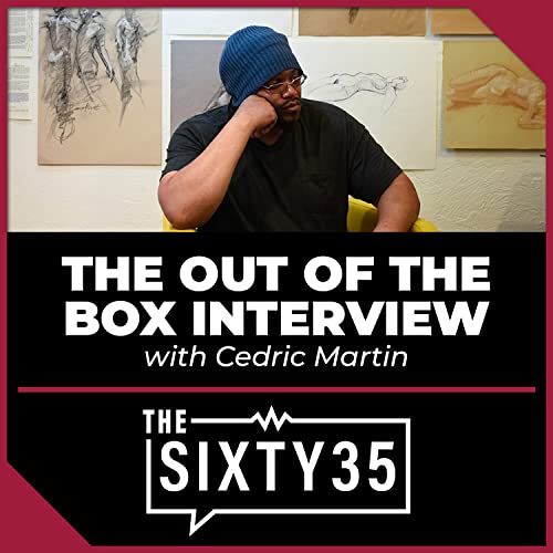 The Out of the Box Interview (with Cedric Martin) | Special Edition #3