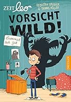Vorsicht wild!: Löwenmut tut gut 3791501224 Book Cover
